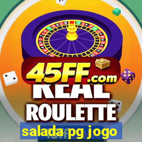 salada pg jogo